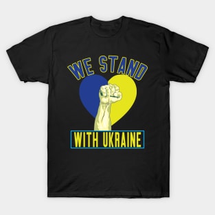 We Stand With Ukraine T-Shirt